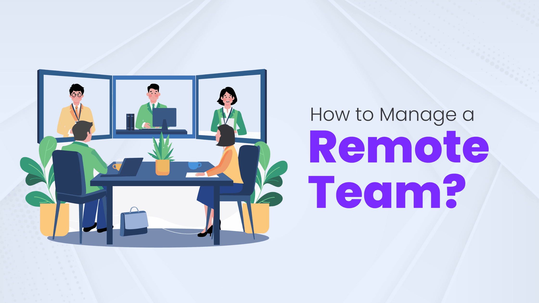 Come gestire team da remoto in un progetto